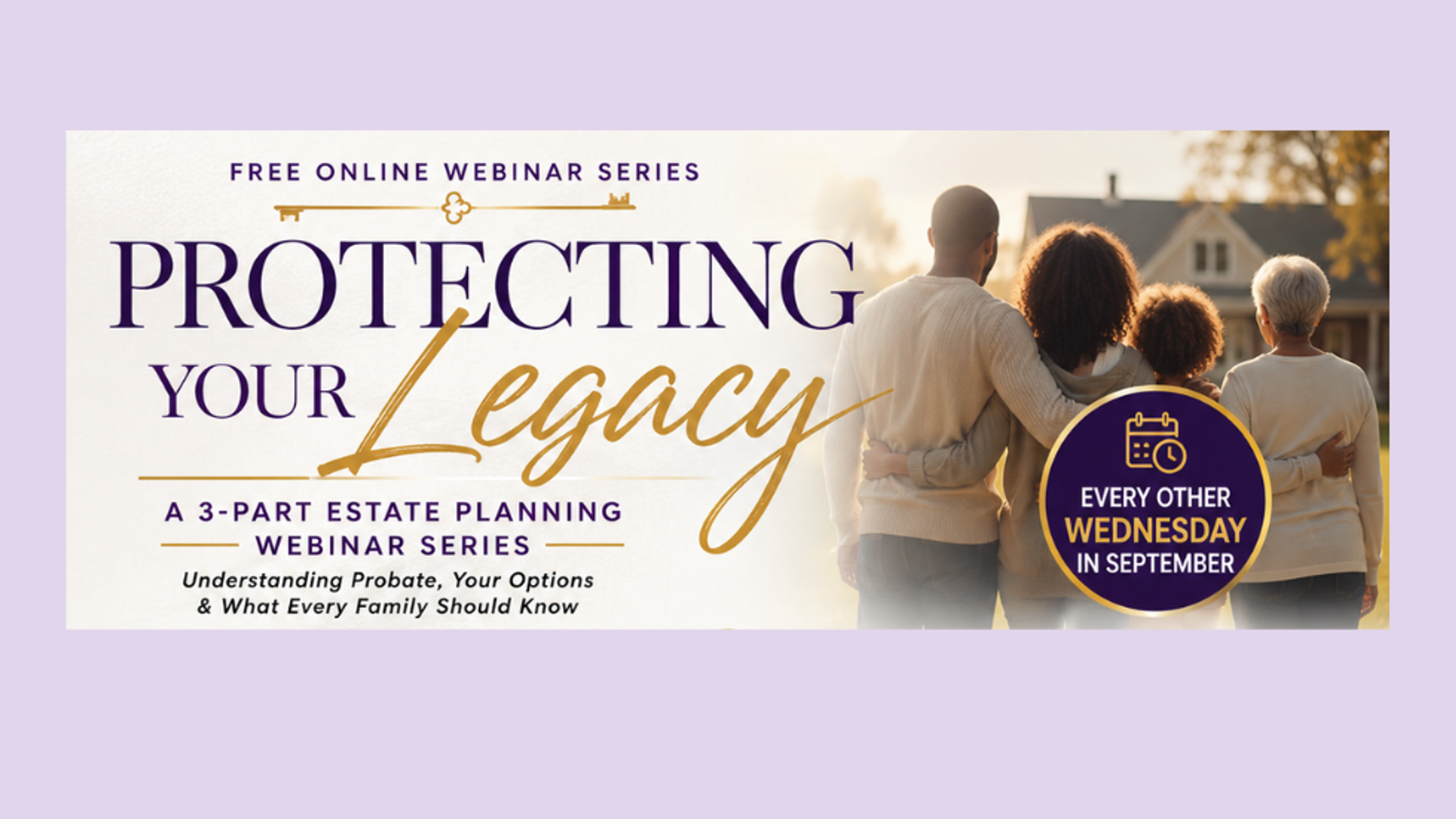 Protecting Your Legacy Series